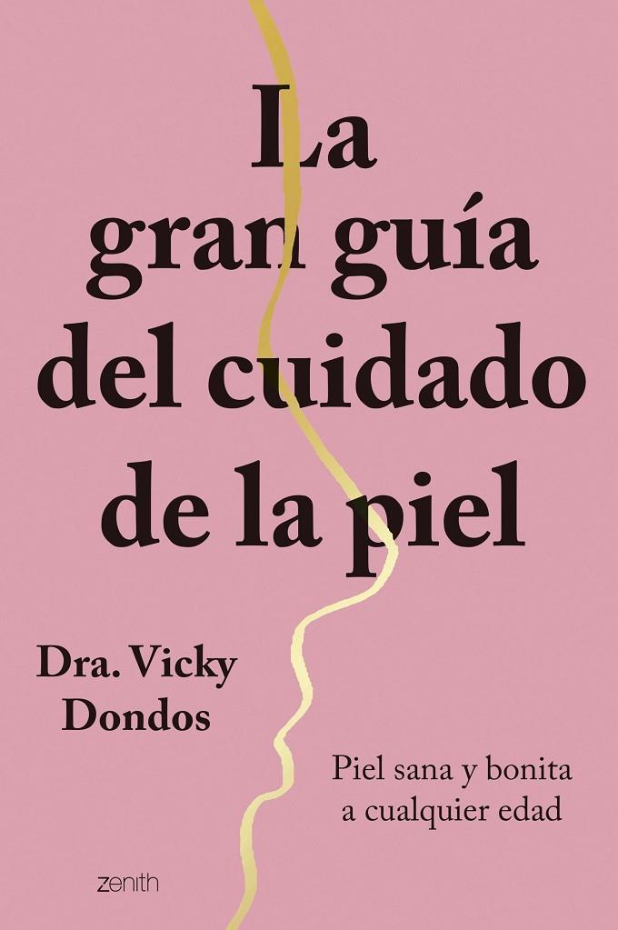 La gran guía del cuidado de la piel | 9788408251767 | Vicky Dondos