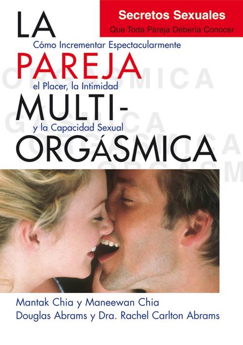 La pareja multiorgásmica | 9788495973887 | Mantak Chia ; Rachel Carlton Abrams