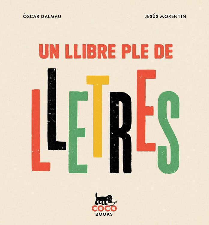 Un llibre ple de lletres | 9788412792447 | Òscar Dalmau ; Jesús Morentin