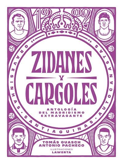 Zidanes y cargoles | 9788412414721 | Tomás Guasch ; Antonio Pacheco