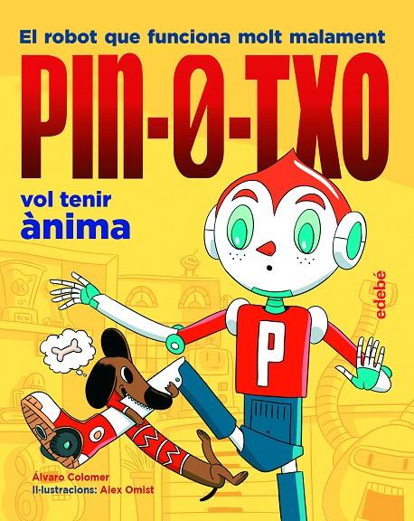 Pin-0-txo vol tenir ànima | 9788468348803 | Álvaro Colomer ; Alex Omist