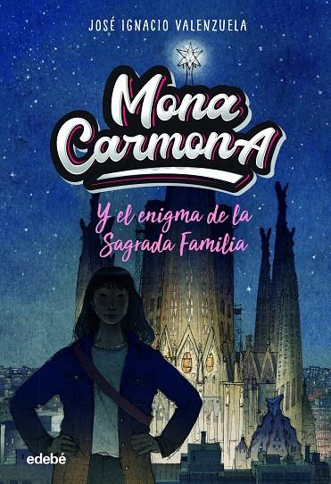 Mona Carmona y el enigma de la Sagrada Familia | 9788468356648 | José Ignacio Valenzuela