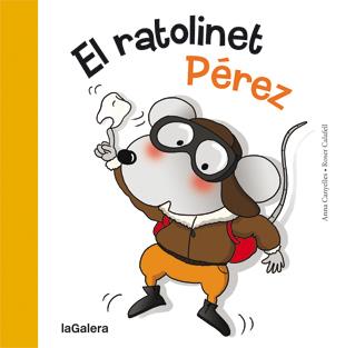 El ratolinet Pérez | 9788424642334 | Anna Canyelles ; Roser Calafell