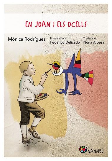 En Joan i els ocells | 9788413033990 | Mónica Rodríguez ; Federico Delicado