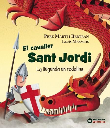 El cavaller Sant Jordi | 9788448942120 | Pere Martí i Bertran ; Lluís Masachs