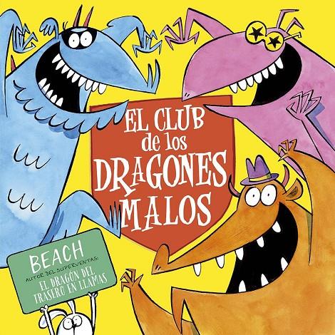 El club de los dragones malos | 9788491457046 | Beach