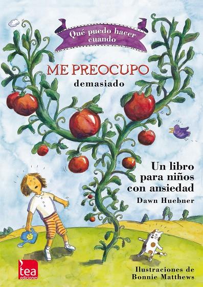 Me preocupo demasiado | 9788415262411 | Dawn Huebner ; Bonnie Matthews