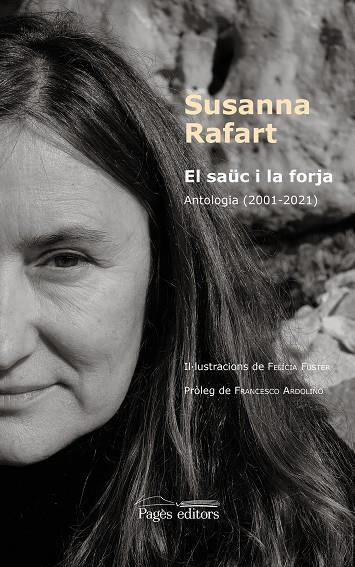 El saüc i la forja : antologia 2001-2021 | 9788413033549 | Susanna Rafart