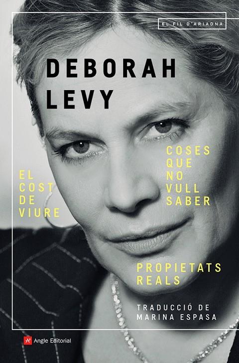 Coses que no vull saber ; El cost de la vida ; Propietats reals | 9788418197949 | Deborah Levy