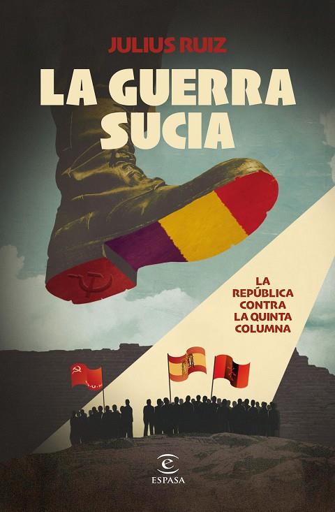 La guerra sucia | 9788467074710 | Julius Ruiz