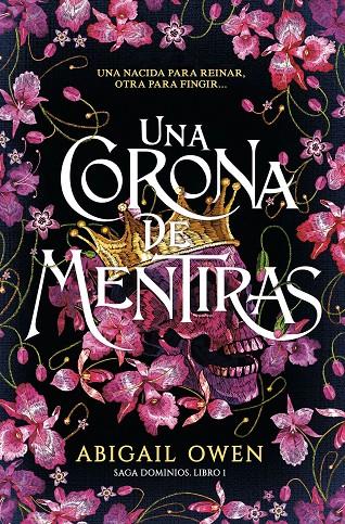 Una corona de mentiras (Dominios; 1) | 9788419621207 | Abigail Owen