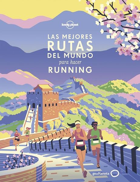 Las mejores rutas del mundo para hacer running | 9788408216681