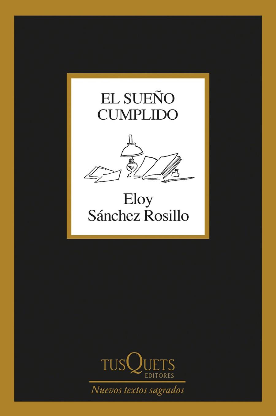 El sueño cumplido | 9788411073035 | Eloy Sánchez Rosillo