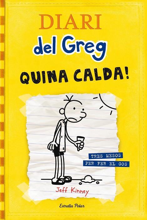 Diari del Greg 4 : Quina calda! | 9788499321721 | Jeff Kinney