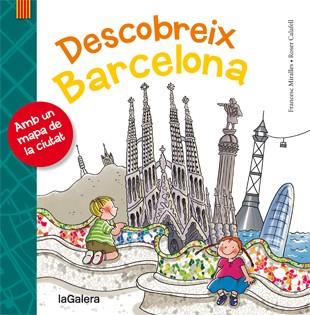 Descobreix Barcelona | 9788424651695 | Francesc Miralles ; Roser Calafell