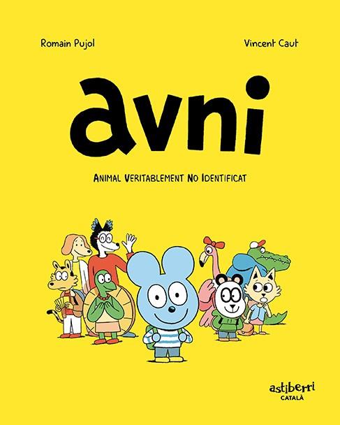 Avni 1 : Animal veritablement no identificat | 9788417575861 | Romain pujol ; Vincent Caut