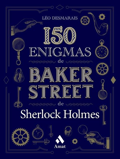 150 enigmas de Baker Street de Sherlock Holmes | 9788419341129 | Léo Desmarais