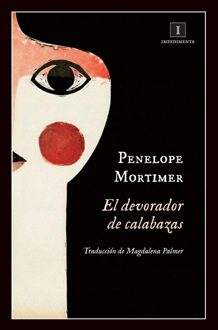 El devorador de calabazas | 9788415979364 | Penelope Mortimer