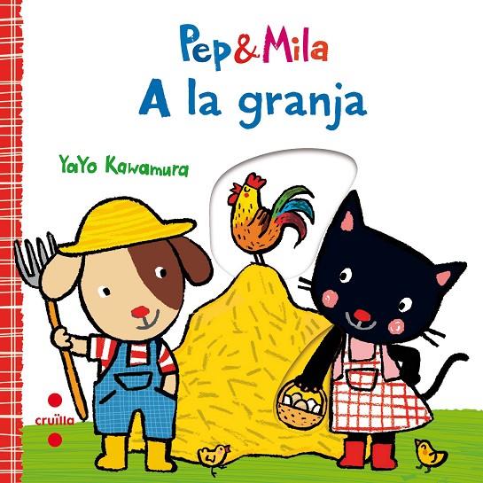 Pep & Mila a la granja | 9788466143356 | Yayo Kawamura