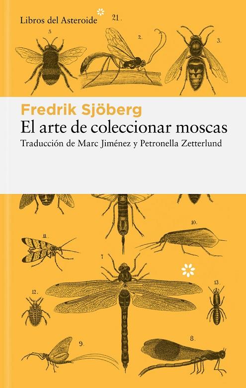 El arte de coleccionar moscas | 9788419089649 | Fredrik Sjöberg