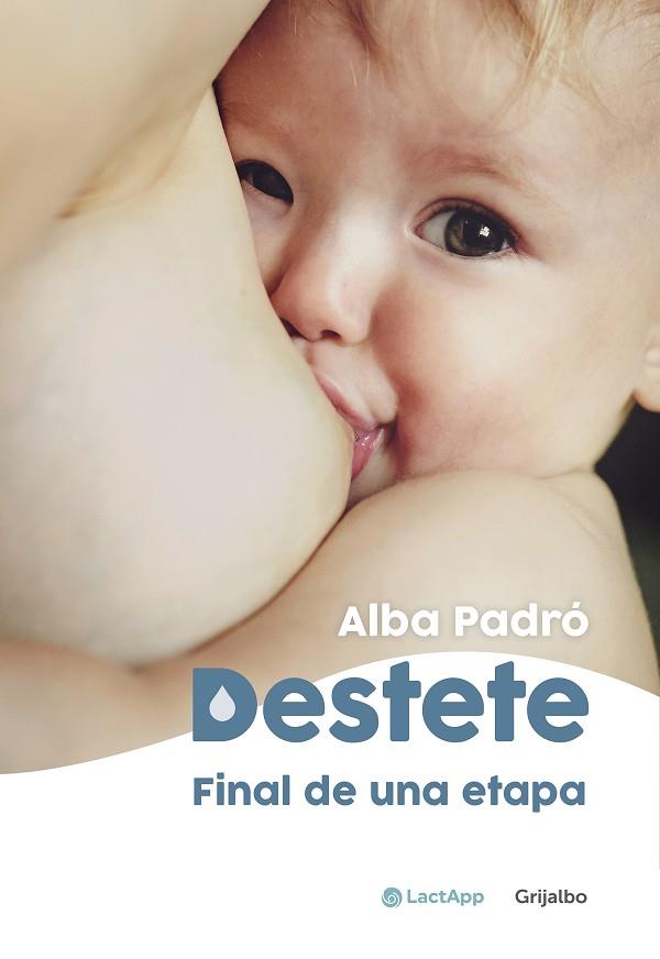 Destete : final de una etapa | 9788418055003 | Alba Padró