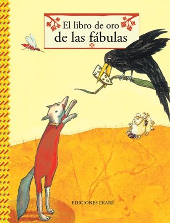 El libro de oro de las fábulas | 9788493684341 | Esopo ; Constanza Bravo