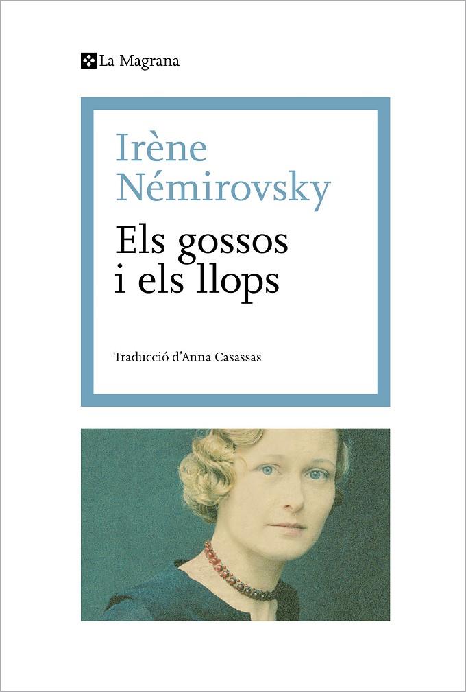 Els gossos i els llops | 9788419334114 | Irène Némirovsky