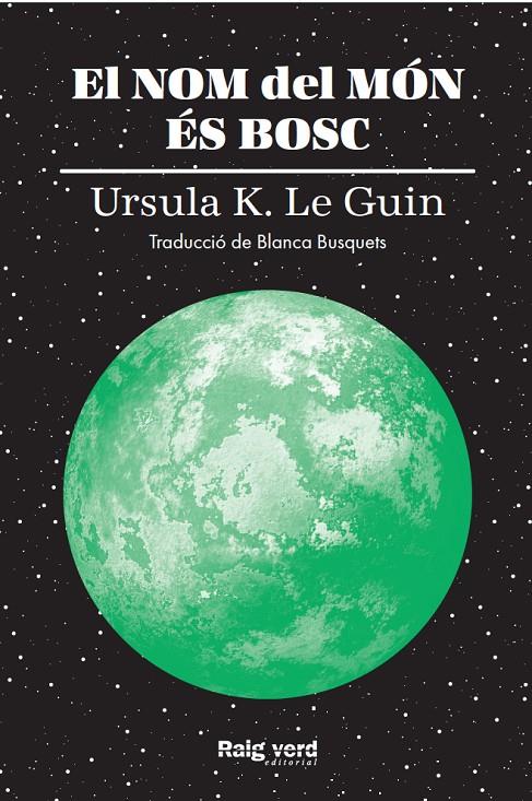 El nom del món és bosc | 9788417925628 | Ursula K. Le Guin