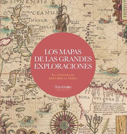 Los mapas de las grandes exploraciones | 9788413611846