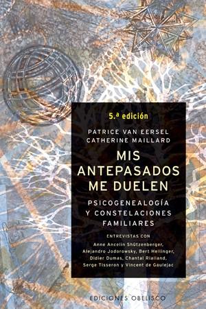 Mis antepasados me duelen | 9788497770996 | Patrice Van Eersel