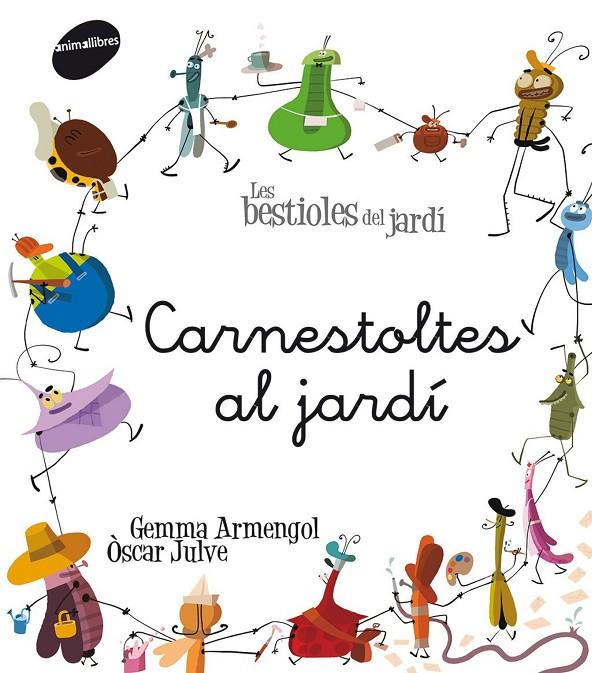 Carnestoltes al jardí | 9788415095774 | Gemma Armengol ; Òscar Julve