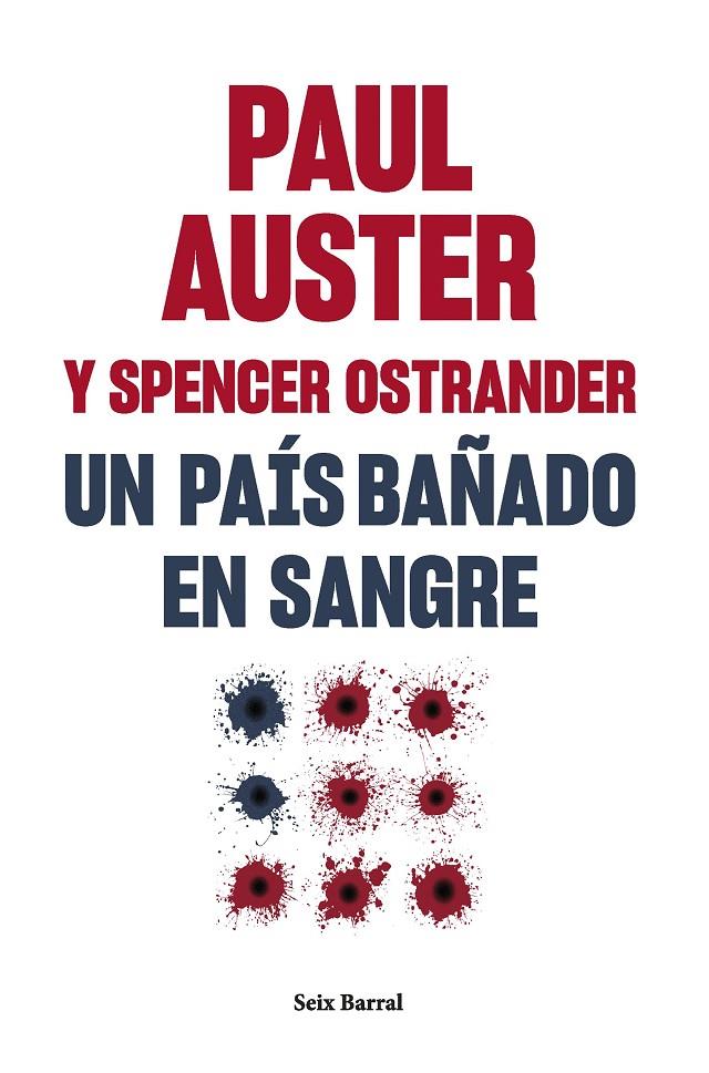 Un país bañado en sangre | 9788432241581 | Paul Auster ; Spencer Ostrander