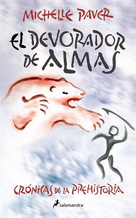 El devorador de almas (Crónicas de la prehistoria; 3) | 9788418797262 | Michelle Paver