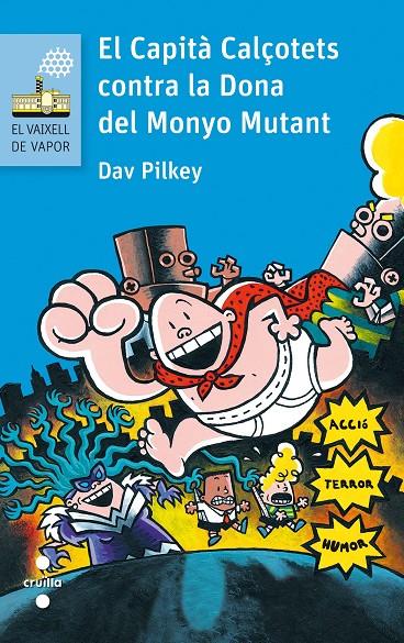 El Capità Calçotets contra la dona del monyo mutant | 9788466141642 | Dav Pilkey