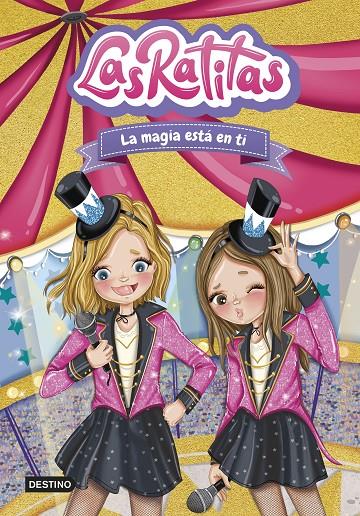 La magia está en ti (Las Ratitas; 10) | 9788408276968 | Las Ratitas