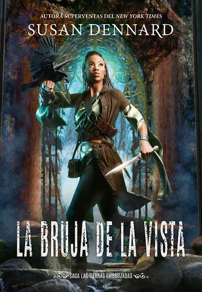 La bruja de la vista (Las tierras embrujadas) | 9788417615390 | Susan Dennard