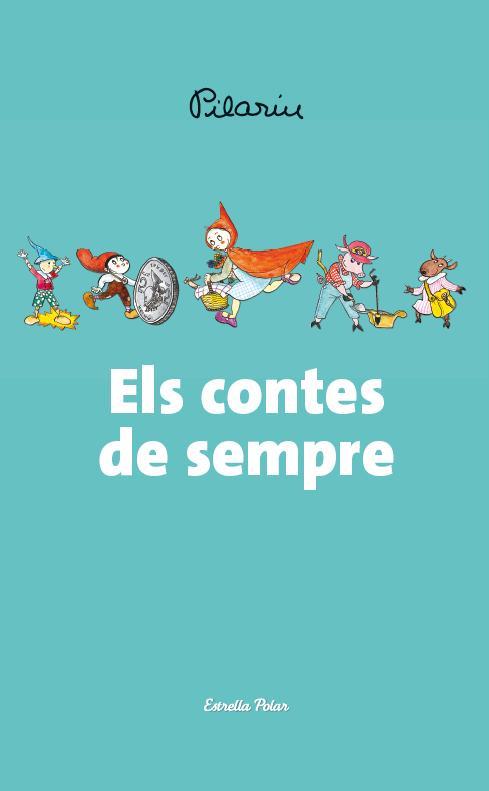 Els contes de sempre | 9788490572566 | Pilarín Bayés