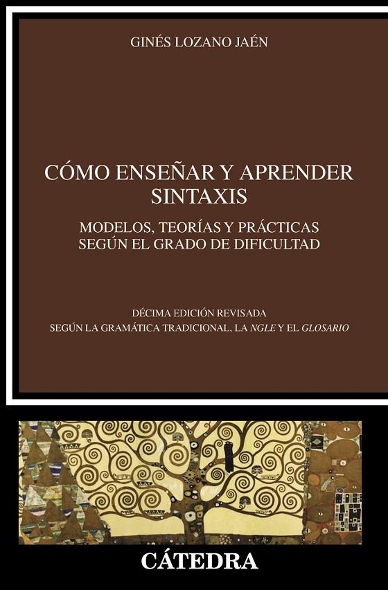 Cómo enseñar y aprender sintaxis | 9788437647203 | Ginés Lozano Jaén