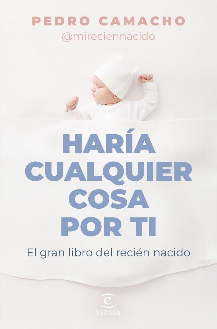 Haría cualquier cosa por ti | 9788467074697 | Pedro Camacho