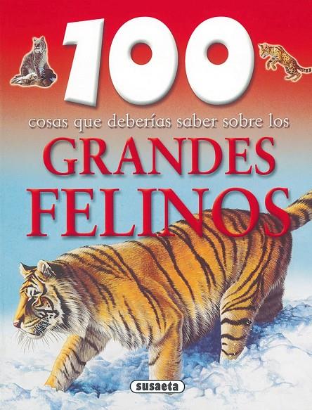 Grandes felinos | 9788430570089