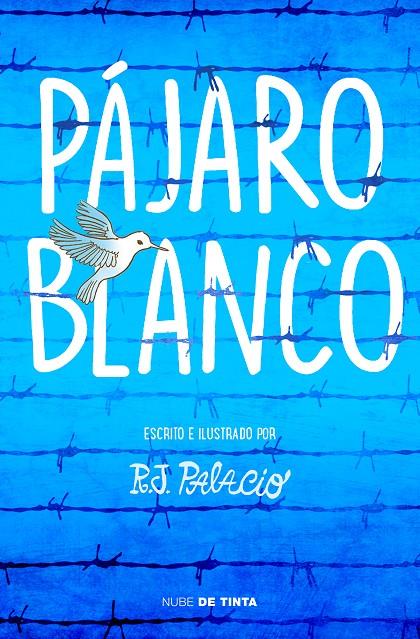 Pájaro blanco | 9788417605162 | R.J. Palacio