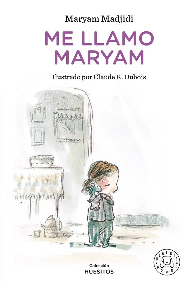 Me llamo Maryam | 9788418733130 | Maryam Madjidi ; Claude K. Dubois