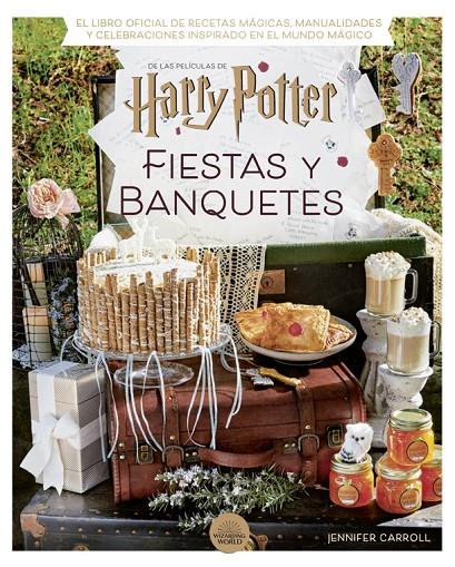 Harry Potter : fiestas y banquetes | 9788424671228 | Jennifer Carroll