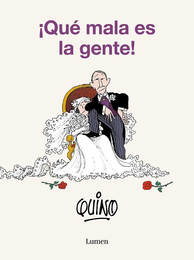 ¡Qué mala es la gente! | 9788426423818 | Quino