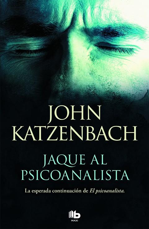 Jaque al psicoanalista (El psicoanalista; 2) | 9788490707395 | John Katzenbach