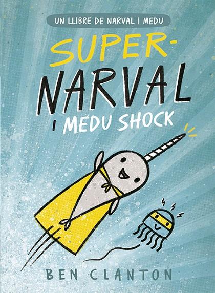 Supernarval i Medu shock | 9788426145260 | Ben Clanton