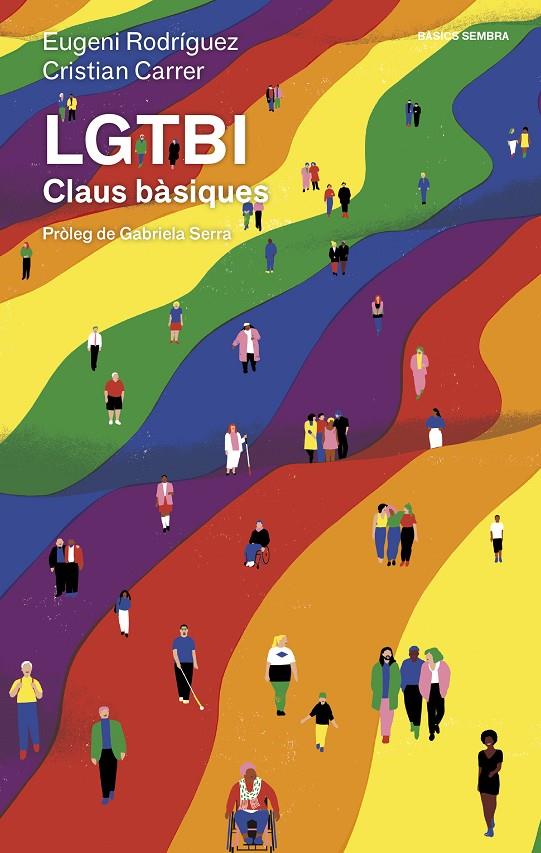 LGTBI : claus Bàsiques | 9788416698431 | Eugeni Rodríguez ; Cristian Carrer