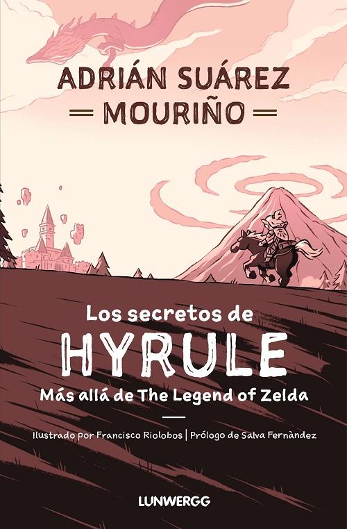 Los secretos de Hyrule | 9788419875112 | Adrián Suárez Mouriño