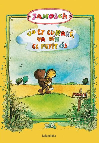 Jo et curaré, va dir el petit ós | 9788484649090 | Janosch