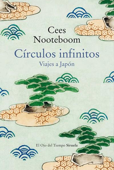 Círculos infinitos : viajes a Japón | 9788419419873 | Cees Nooteboom